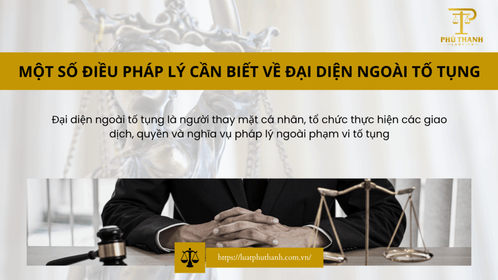 Một số điều pháp lý cần biết về đại diện ngoài tố tụng