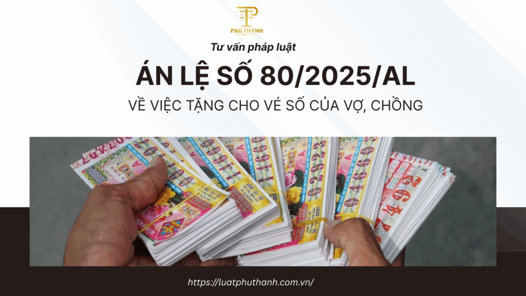 Thực tiễn tranh chấp tặng cho động sản qua Án lệ 80/2025