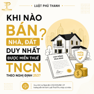 Khi nào bán nhà, đất duy nhất được miễn thuế TNCN theo Nghị định 253?