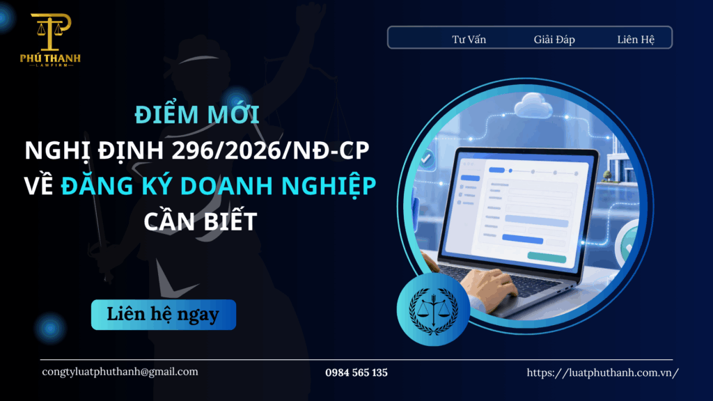 Điểm mới Nghị định 296/2026/NĐ-CP về đăng ký doanh nghiệp cần biết