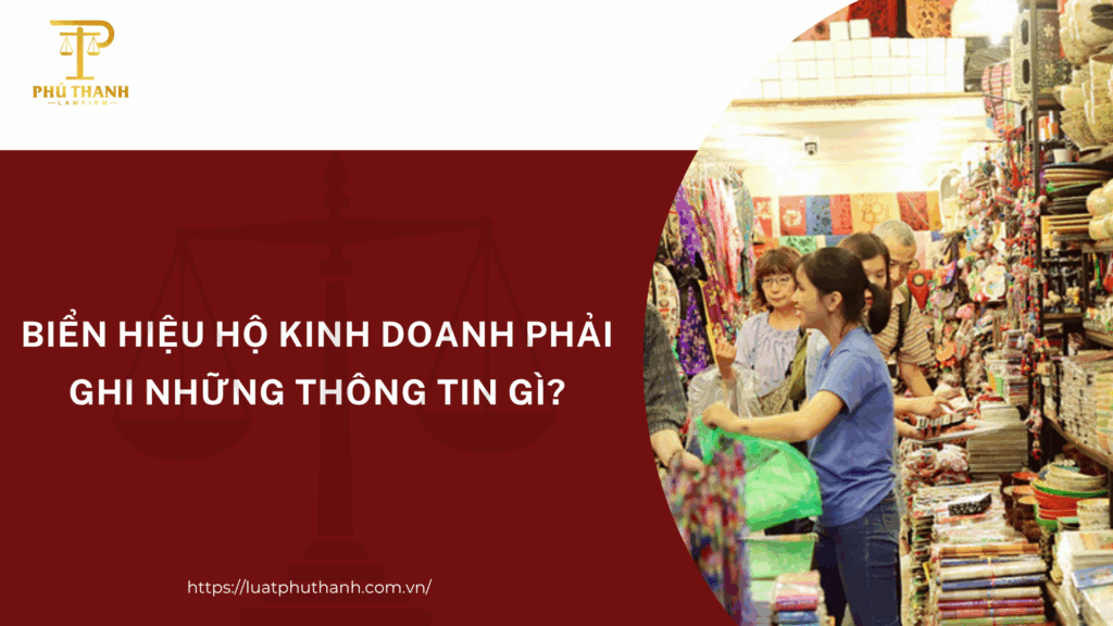 Biển hiệu hộ kinh doanh phải ghi những thông tin gì?